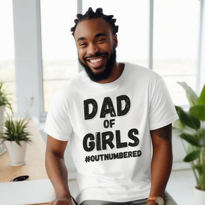 Dad of Girls #Outnumbered Men's T-Shirt