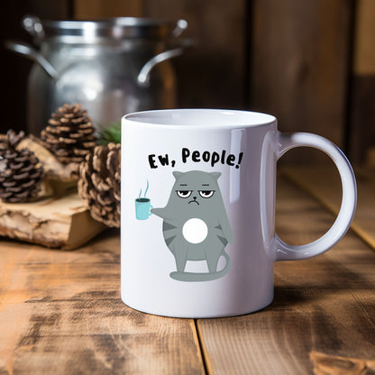 Ew, People Ceramic Cat Mug, (11oz, 15oz)