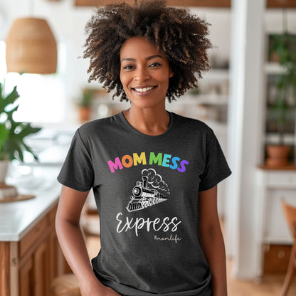 Hot Mess Express #Momlife T-Shirt